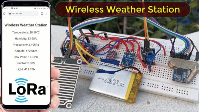 LoRa Based Wireless Weather Station with Arduino & ESP32 LoRa Weather Station