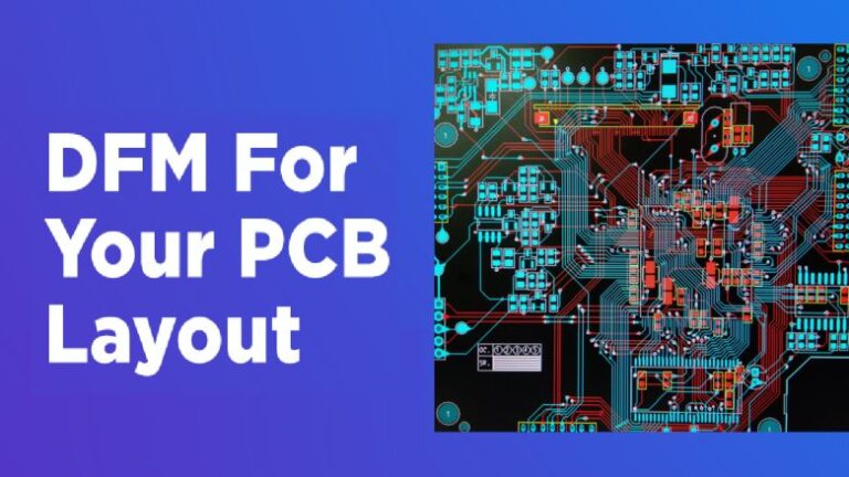Design for Manufacturing (DFM) – PCB Design & Analysis Design for Manufacturing (DFM) - PCB Design & Analysis